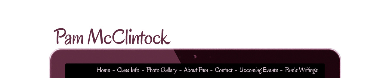 Welcome to Pam's Handling Classes